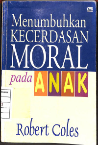 Image of Menumbuhkan Kecerdasan Moral pada Anak