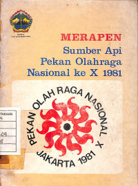 Image of Merapen - Sumber Api Pekan Olahraga Nasional ke X 1981
