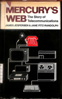 Image of Mercury's Web : The Story of Telecommunications