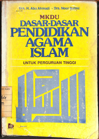 Image of MKDU Dasar-Dasar Pendidikan Agama Islam untuk Perguruan Tinggi