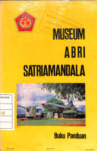 Image of Museum ABRI Satriamandala - Buku Panduan