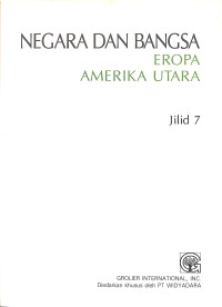Image of Negara dan Bangsa : Eropa, Amerika Utara - Jilid 7