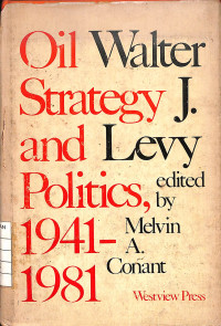 Image of Oil Strategy and Politics, 1941-1981