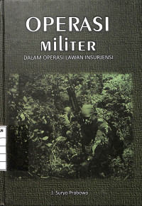 Image of Operasi Militer : Dalam Operasi Lawan Insurjensi