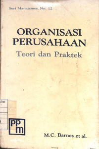 Image of Organisasi Perusahaan : Teori dan Praktek