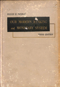 Image of Our Modern Banking and Monetary System