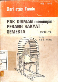 Image of Pak Dirman memimpin Perang Rakyat Semesta