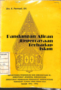 Image of Pandangan Aliran Kepercayaan Terhadap Islam