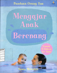 Image of Panduan Orang Tua Mengajar Anak Berenang