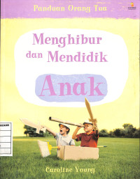 Image of Panduan Orang Tua Menghibur dan Mendidik Anak