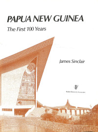 Image of Papua New Guinea The First 100 Years