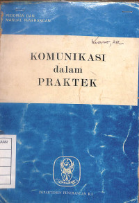 Image of Pedoman dan Manual Penerangan : Komunikasi dalam Praktek
