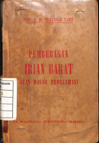Image of Pembebasan Irian Barat atas Dasar Proklamasi