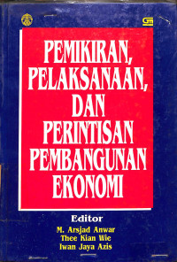 Image of Pemikiran, Pelaksanaan, dan Perintisan Pembangunan Ekonomi
