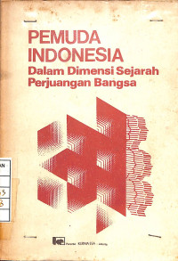 Image of Pemuda Indonesia Dalam Dimensi Sejarah Perjuangan Bangsa
