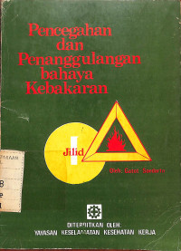 Image of Pencegahan dan Penanggulangan Bahaya Kebakaran Jilid 1