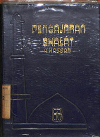 Image of Pengajaran Shalat : Cara Shalat Beserta Dalil-Dalilnya