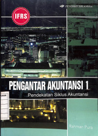 Image of Pengantar Akuntansi 1 : Pendekatan Siklus Akuntansi