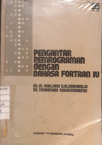 Image of Pengantar Pemrograman Dengan Bahasa Fortran IV