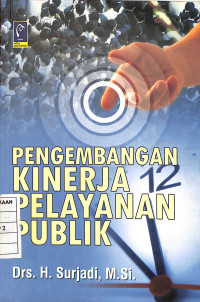 Image of Pengembangan Kinerja Pelayanan Publik