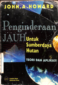 Image of Penginderaan Jauh untuk Sumberdaya Hutan : Teori dan Aplikasi