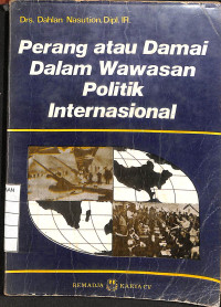 Image of Perang atau Damai Dalam Wawasan Politik Internasional