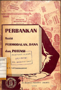 Image of Perbankan Masalah Permodalan, Dana dan Potensi