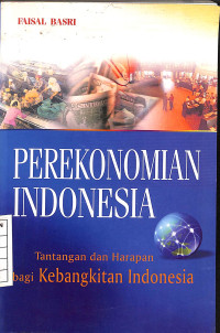 Image of Perekonomian Indonesia Tantangan dan Harapan bagi Indonesia