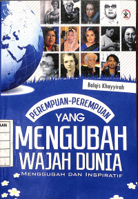 Image of Perempuan Perempuan Yang Mengubah Wajah Dunia
