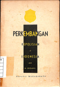 Image of Perkembangan Kepolisian di Indonesia
