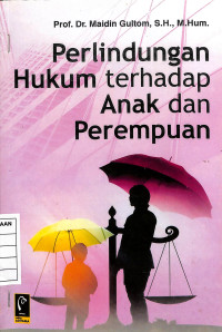 Image of Perlindungan Hukum terhadap Anak dan Perempuan