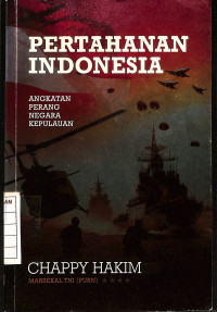 Image of Pertahanan Indonesia : Angkatan Perang Negara Kepulauan