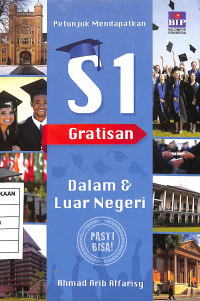 Image of Petunjuk Mendapatkan S1 Gratisan Dalam & Luar Negeri