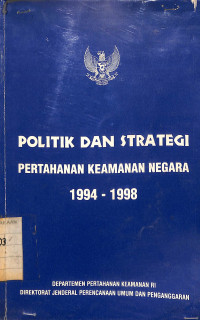 Image of Politik dan Strategi Pertahanan Keamanan Indonesia 1994-1998