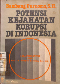 Image of Potensi Kejahatan Korupsi Di Indonesia