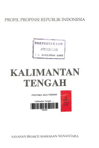 Image of Profil Propinsi Republik Indonesia Kalimantan Tengah