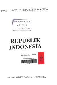 Image of Profil Propinsi Republik Indonesia : Republik Indonesa