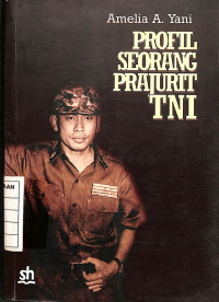 Image of Profil Seorang Prajurit TNI