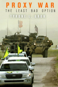 Image of Proxy War The Least Bad Option