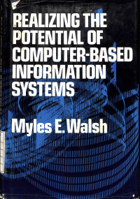 Image of Realizing the Potential of Computer-Based Information Systems