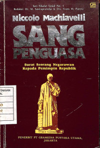 Image of Sang Penguasa : Surat Seorang Negarawan Kepada Pemimpin Republik