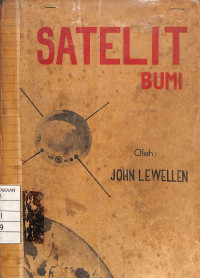 Image of Satelit Bumi Perdjalanan Manusia Pertama Diruang Angkasa Raja