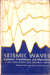 Image of Seismic Waves : Radiation, Transmission, and Attenuation