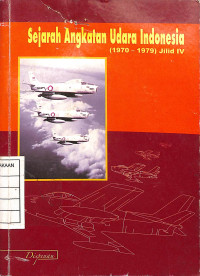 Image of Sejarah Angkatan Udara Indonesia (1970-1979)
