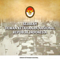 Image of Sejarah Dewan Ketahanan Nasional Republik Indonesia