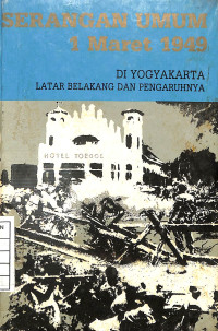Image of Serangan Umum 1 Maret di Yogyakarta Kedaulatan Diperjuangkan