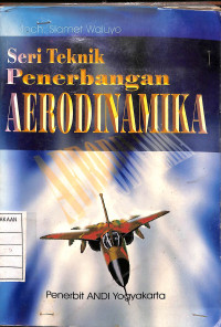 Image of Seri Teknik Penerbangan : Aerodinamika