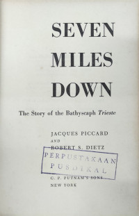 Image of Seven Miles Down : The Story of the Bathyscaph Trieste