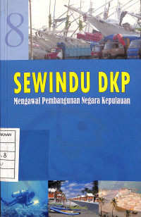 Image of Sewindu DKP Mengawal Pembangunan Negara Kepulauan