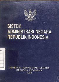 Image of Sistem Administrasi Negara Republik Indonesia